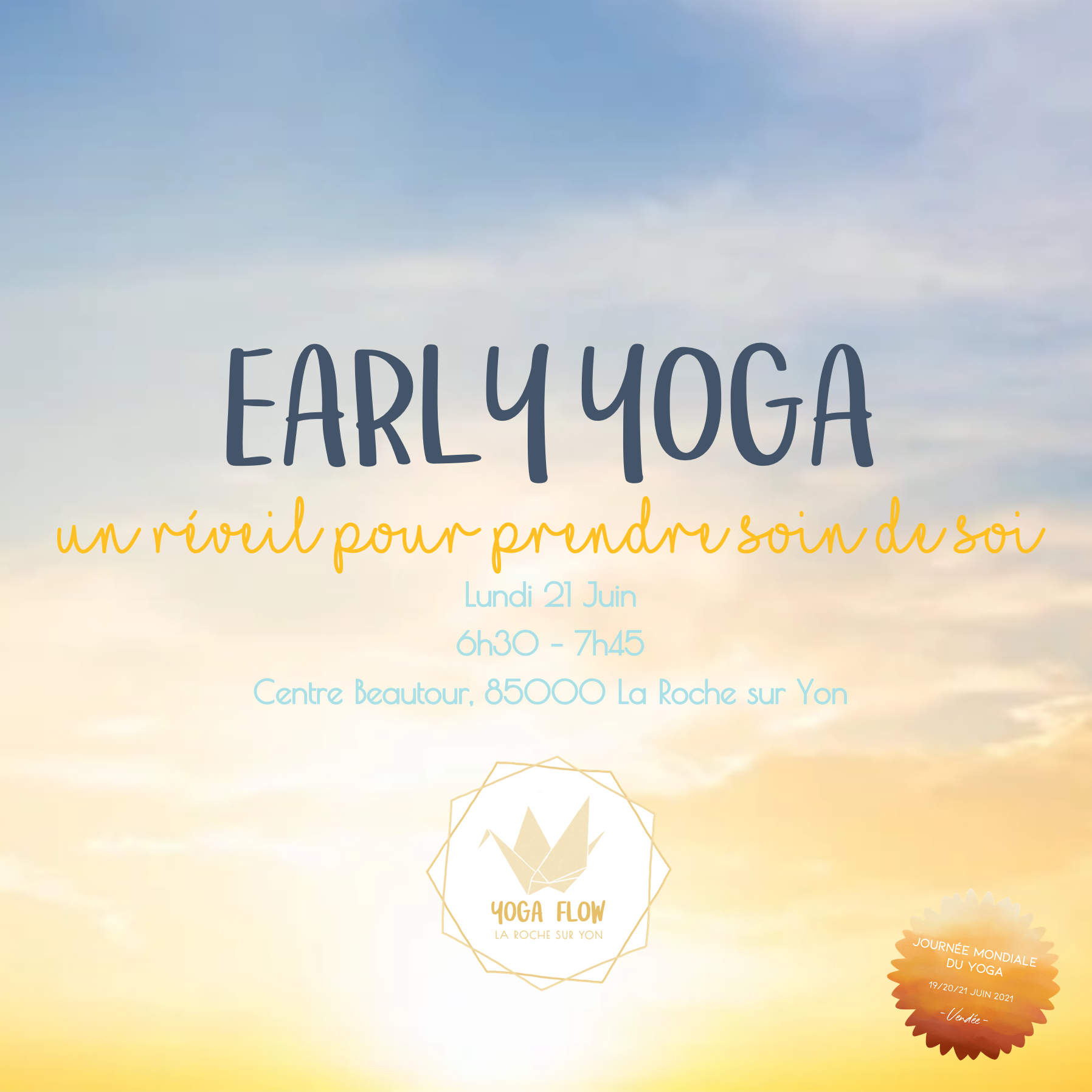 Atelier Journée mondiale du yoga 2021 LA Roche sur Yon - Early yoga un réveil pour prendre soin de soi