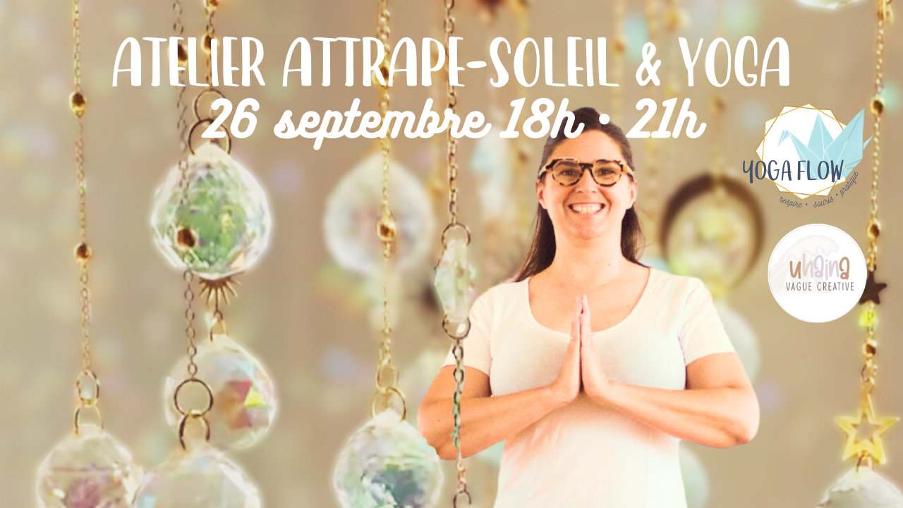 Atelier Attrape-soleil et Yoga